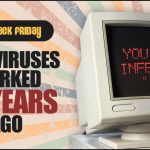 20 Years of Viruses, Bugs and Computer Scams